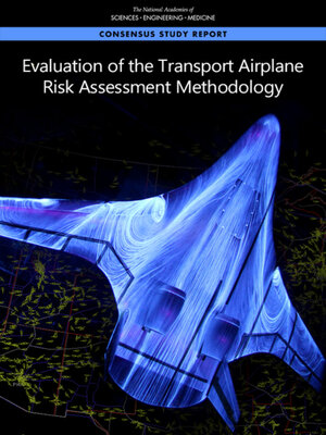 cover image of Evaluation of the Transport Airplane Risk Assessment Methodology